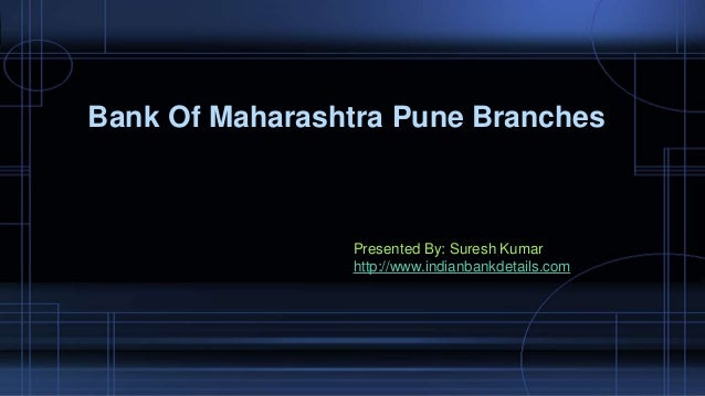 Bank of maharashtra forex branches