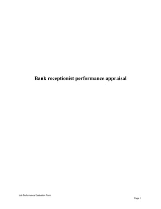Bank receptionist performance appraisal
Job Performance Evaluation Form
Page 1
 