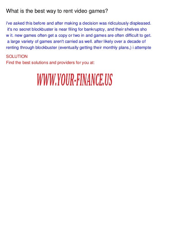 What is the best way to rent video games?