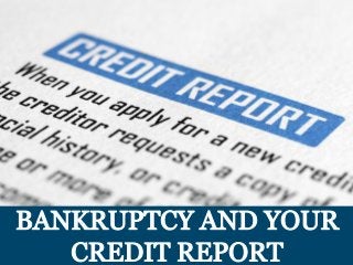 Bankruptcy and Your Credit Report in Philadelphia