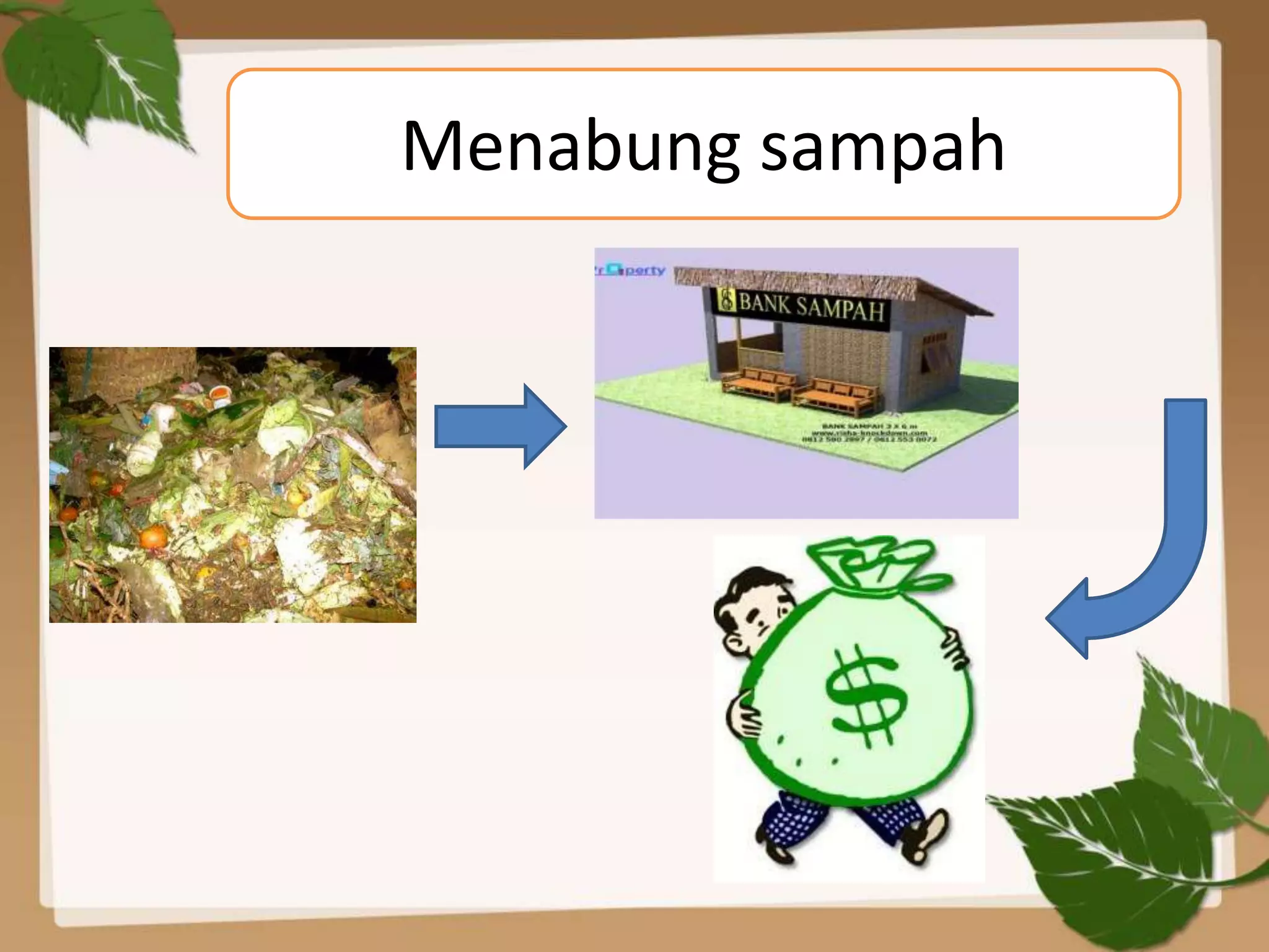 Menabung sampah

 