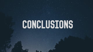 Conclusions
 