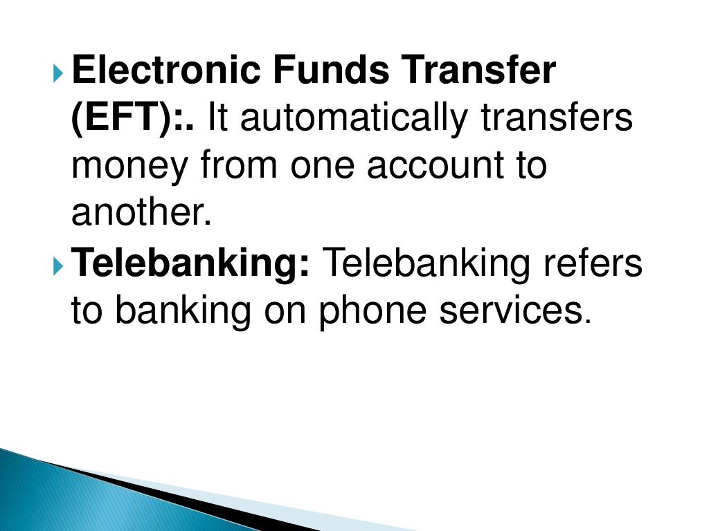 Bank’s products and services