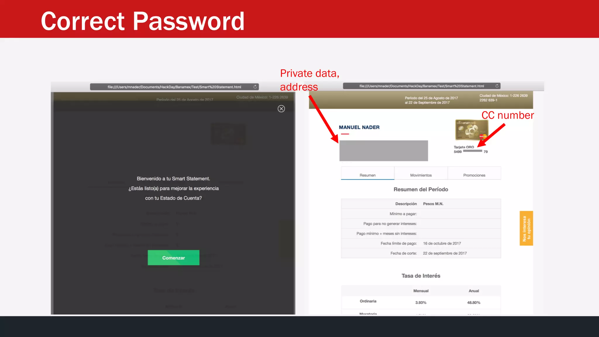 Correct Password
Private data,
address
CC number
 