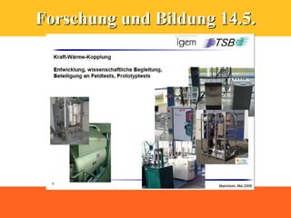 Forschung und Bildung 14.5.
 