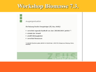 Workshop Biomasse 7.3.
 