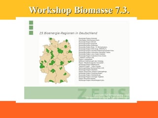Workshop Biomasse 7.3.
 