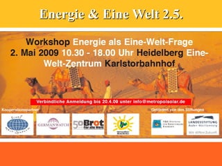 Energie & Eine Welt 2.5.
 
