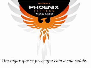 Academia Phoenix Fitness