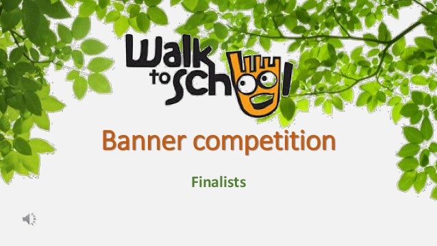 Walk To School Banner Competition Powerpoint