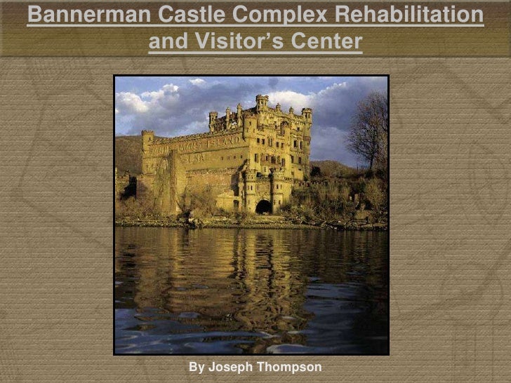 Bannerman Castle Visitors Center Presentation