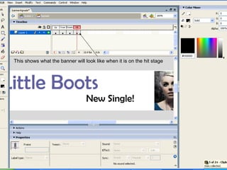 This shows what the banner will look like when it is on the hit stage