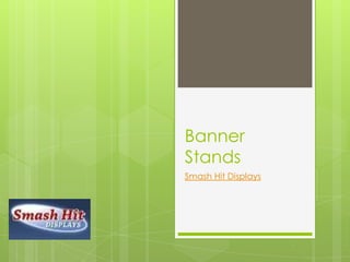 Banner Stands Smash Hit Displays 