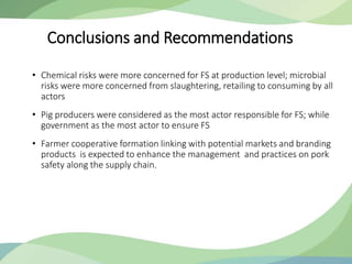 Awareness of food safety along Ban pork value chain in Hoa Binh, a northern mountainous province of Vietnam: Opportunities for ethnic community in safe pork supply