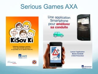 Serious Games AXA
 