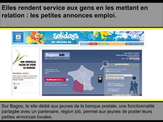3 - Les  banques commencent à interagir réellement avec les communautés sur internet. Le métier de banquier est avant tout un métier de relationnel et de médiation. L’argent est au cœur de tous les échanges, de toutes les transactions, le banquier aussi. Les banques ouvrent donc leurs réseaux, intègrent les réseaux sociaux, et facilitent très naturellement les échanges entre les membres de ces réseaux. Les banques coopératives ou mutualistes mais aussi les autres banques voient un nouveau moyen de se reconnecter avec les gens et leurs proches, de rassembler autour de valeurs et de projets : après le « moi je », le « moi/nous ». 