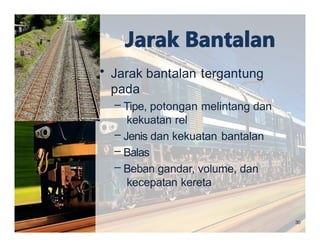 Materi Jalan Rell tentang bantalan jalan rell | PPTX