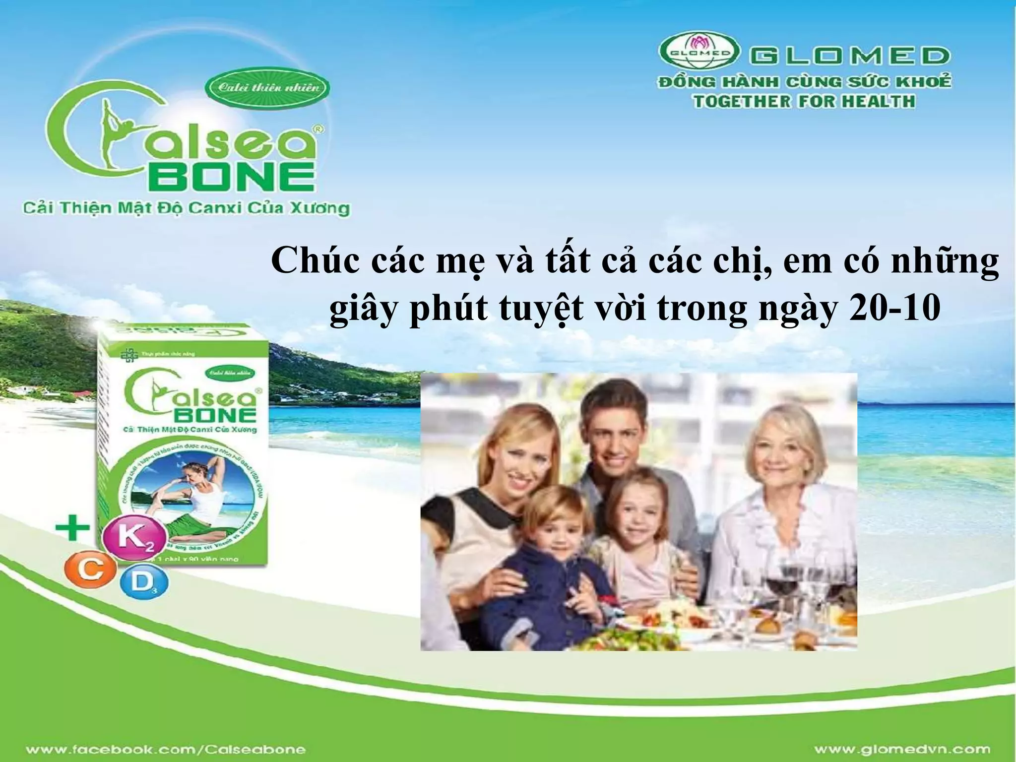 Chúc các mẹ và tất cả các chị, em có những 
giây phút tuyệt vời trong ngày 20-10 
