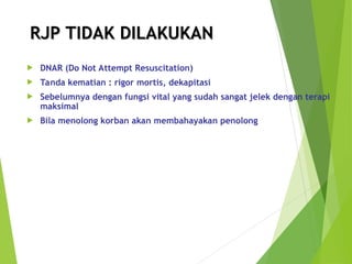 Ppt Rjp Panduan Lengkap Bantuan Hidup Dasar (BHD) dan Resusitasi Jantung Paru ...
