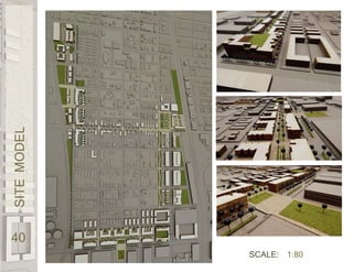SITEMODEL
40
SCALE: 1:80
 