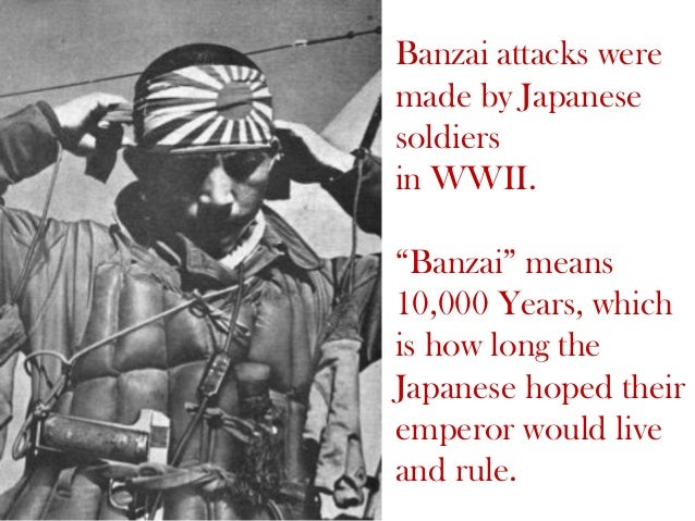 Banzai attack