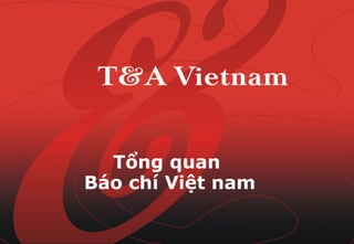 Tổng quan  Báo chí Việt nam 