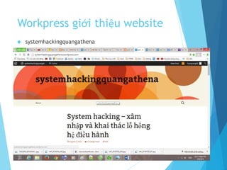 Workpress giới thiệu website
 systemhackingquangathena
 