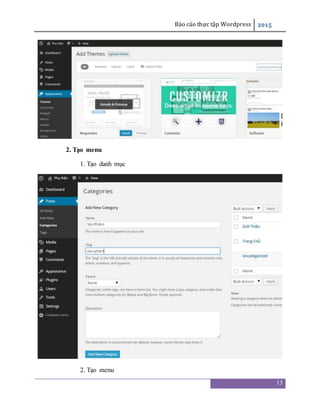 Báo cáo thực tập Wordpress 2015
13
2. Tạo menu
1. Tạo danh mục
2. Tạo menu
 
