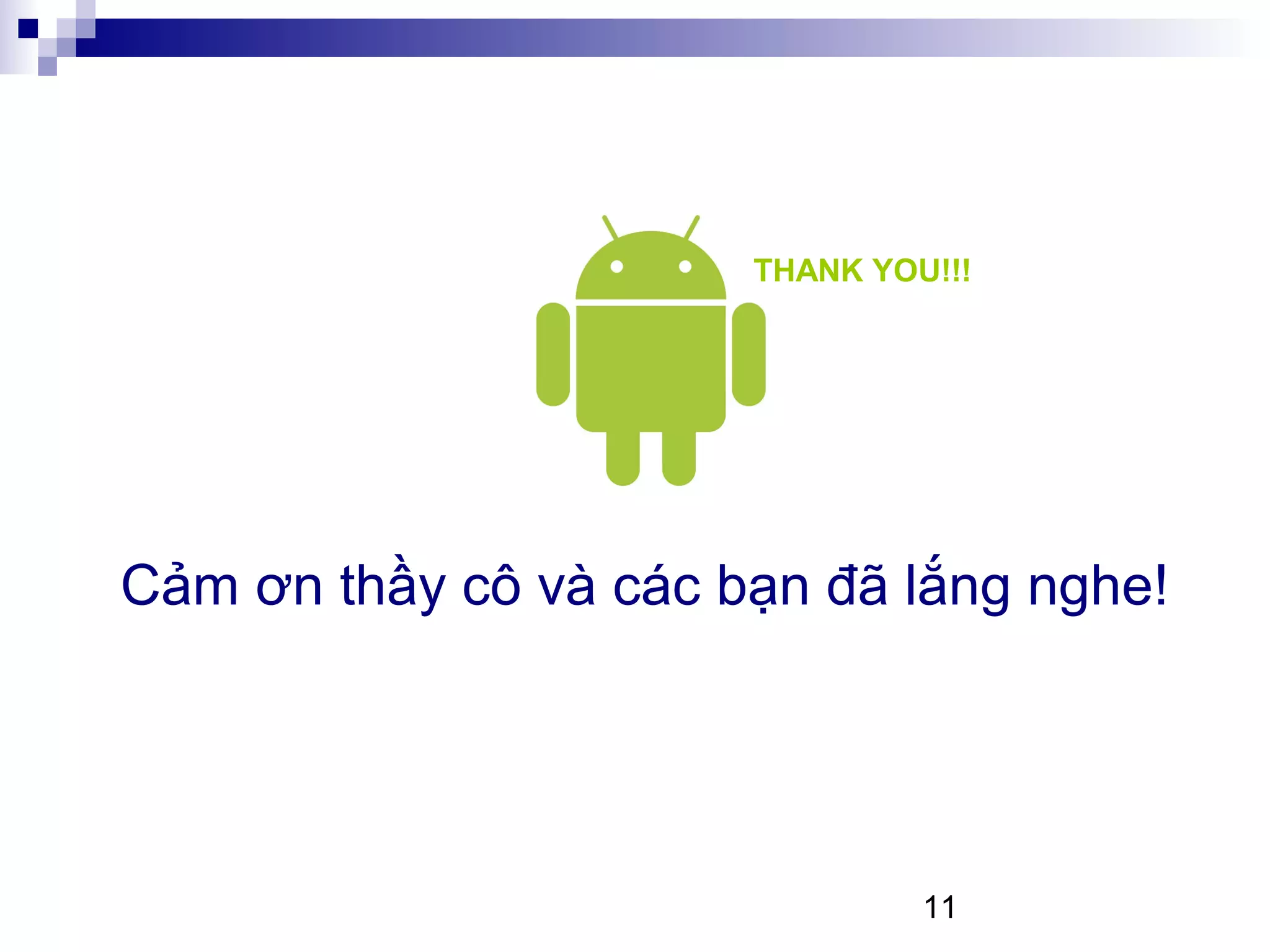 11
Cảm ơn thầy cô và các bạn đã lắng nghe!
THANK YOU!!!
