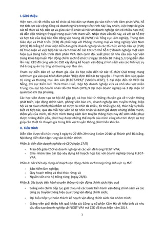 3
I. Giới thiệu
Hiện nay, có rất nhiều các tổ chức xã hội dân sự tham gia vào tiến trình đàm phán VPA, hỗ
trợ tích cực các...