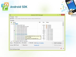 Android SDK
 