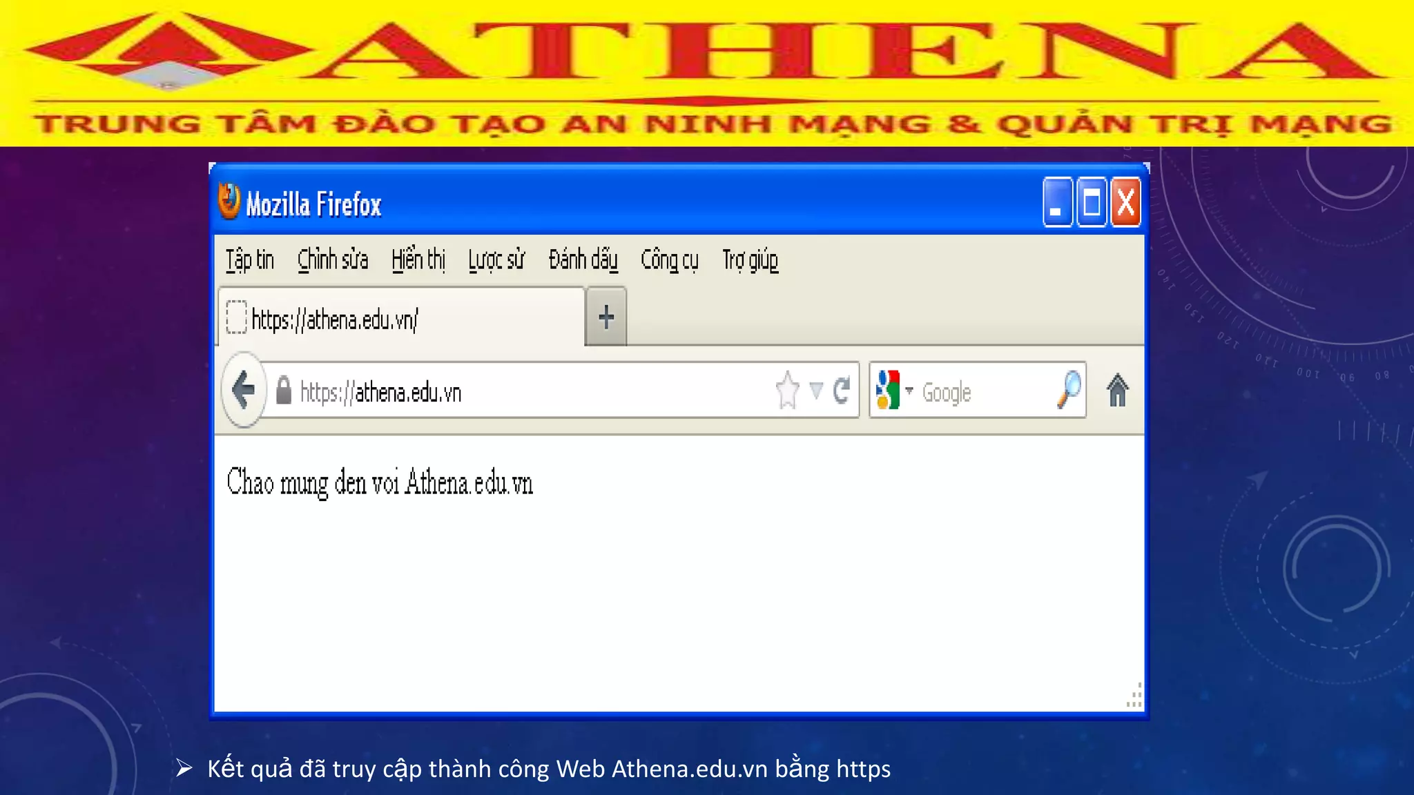  Kết quả đã truy cập thành công Web Athena.edu.vn bằng https
 