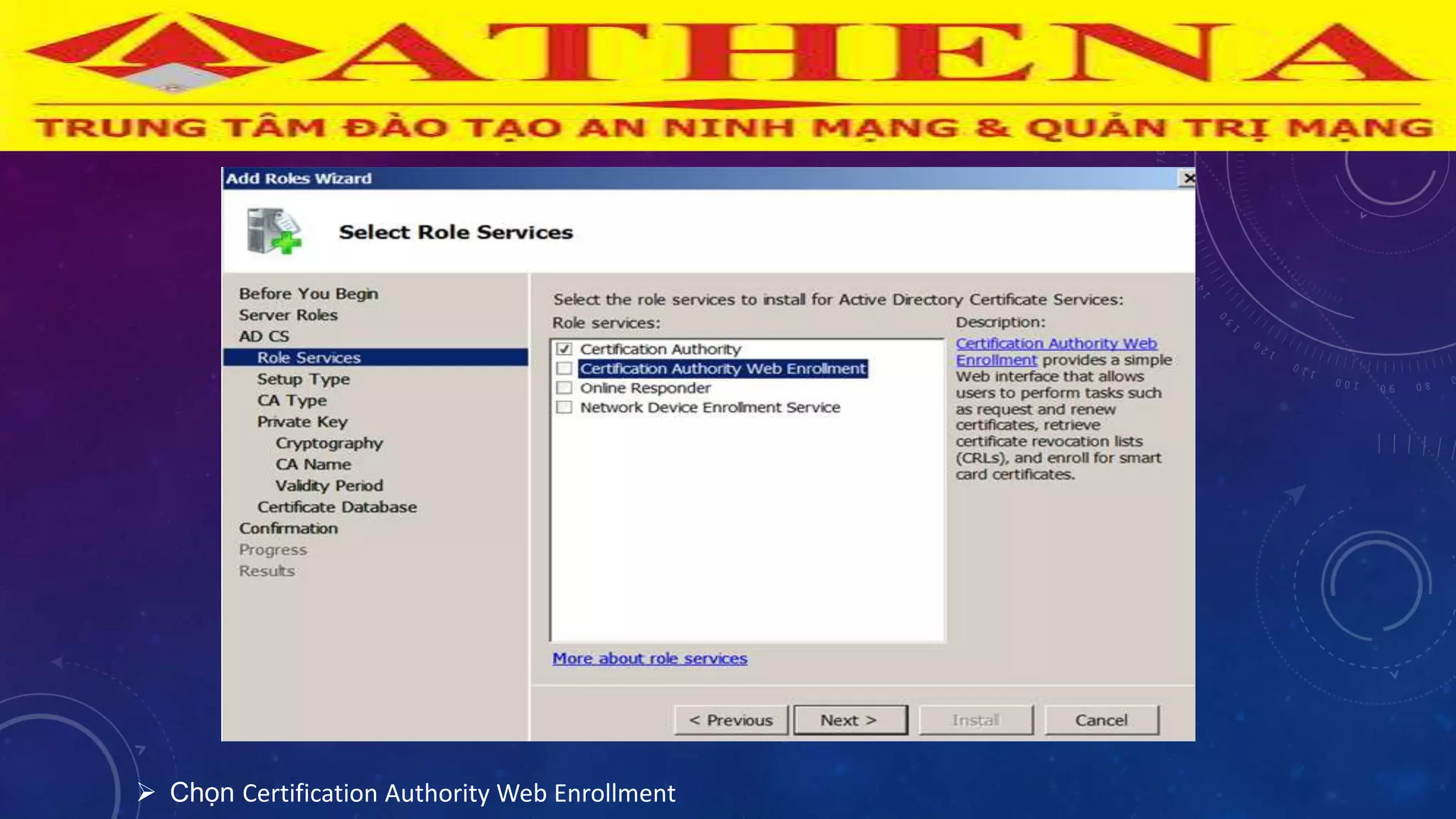  Chọn Certification Authority Web Enrollment
 