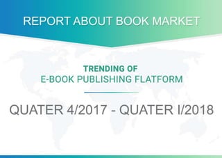 Waka - E-book market report quarter IV/2017 - I/2018