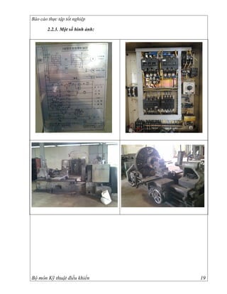 Báo cáo thực tập tốt nghiệp

       2.2.3. Một số hình ảnh:




Bộ môn Kỹ thuật điều khiển       19
 