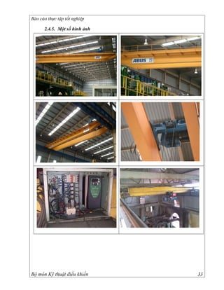 Báo cáo thực tập tốt nghiệp

      2.4.5. Một số hình ảnh




Bộ môn Kỹ thuật điều khiển     33
 