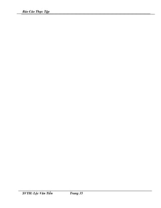 Báo Cáo Thực Tập
SVTH: Lộc Văn Tiến Trang 35
 