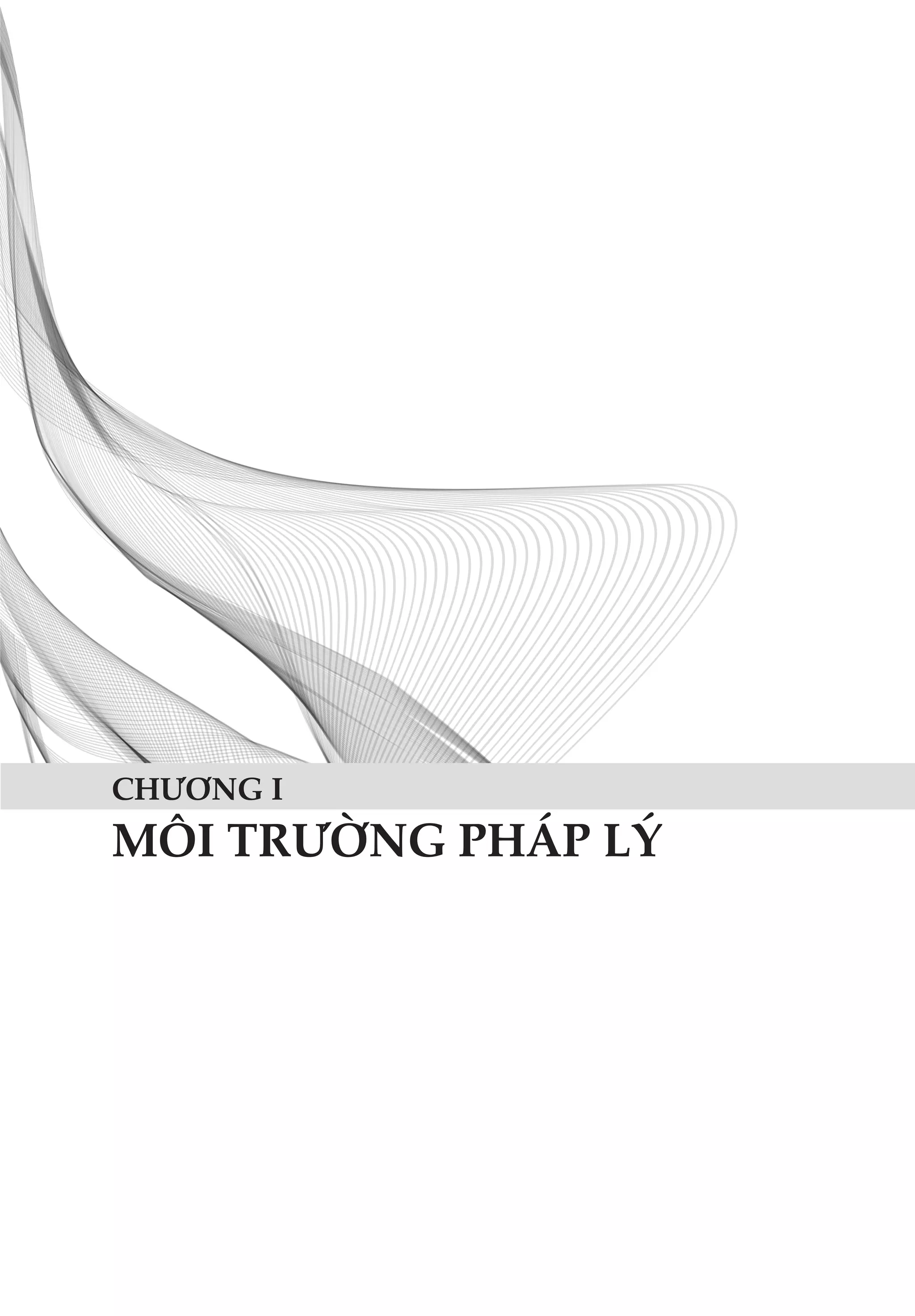 CHƯƠNG I
MÔI TRƯỜNG PHÁP LÝ
 