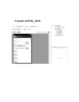 - Layout activity_dsch
 