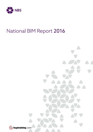 National BIM Report 2016
 