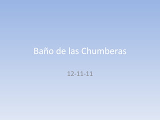 Baño de las Chumberas 12-11-11 