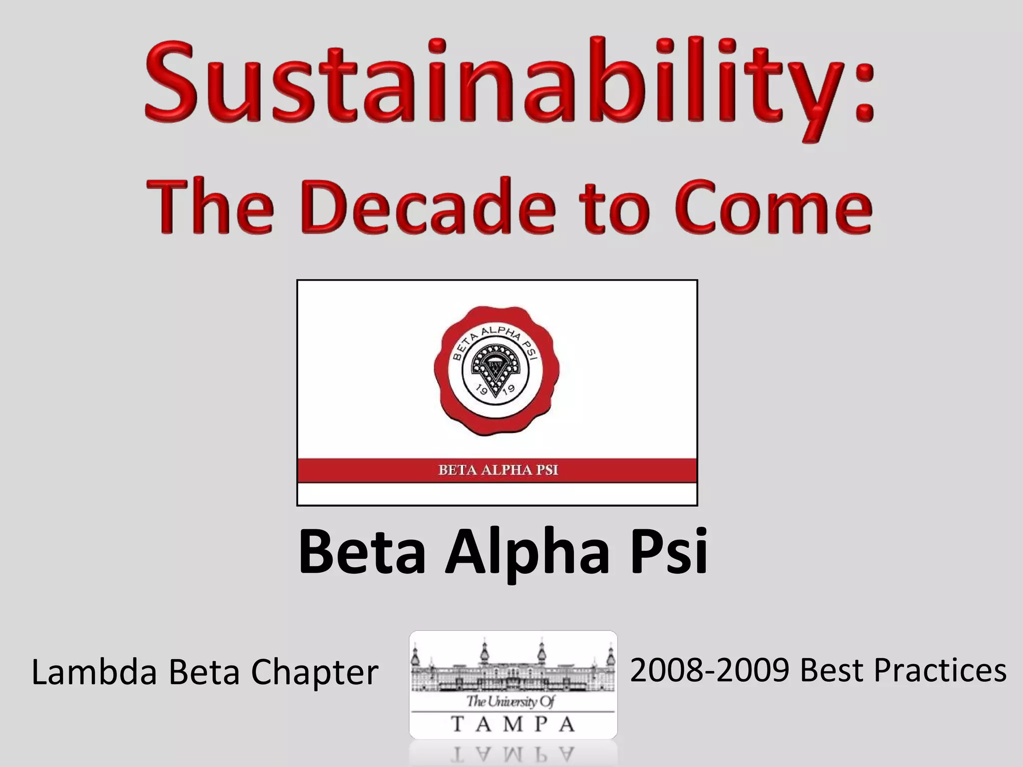 Beta Alpha Psi Lambda Beta Chapter 2008-2009 Best Practices 