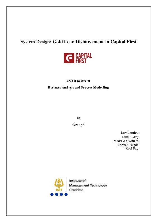 System Design: Gold Loan Disbursement in Capital First