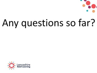 Any questions so far?
 