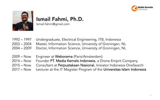 2
1992 – 1997 Undergraduate, Electrical Engineering, ITB, Indonesia
2003 – 2004 Master, Information Science, University of...