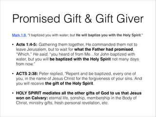 The Baptism of the Holy Spirit : The Father's Promised Gift | PDF