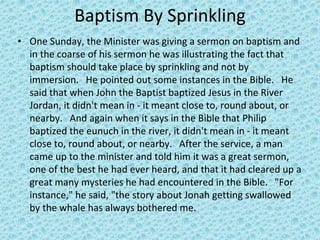 Baptism; Sprinkle, Dunk, Or Dry Clean? | PPTX