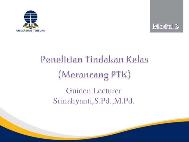 Ptk Modul 3 Merancang Ptk