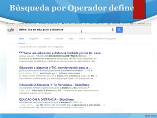 Búsqueda por Operador define
 