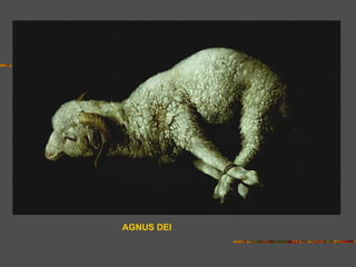 AGNUS DEI
 